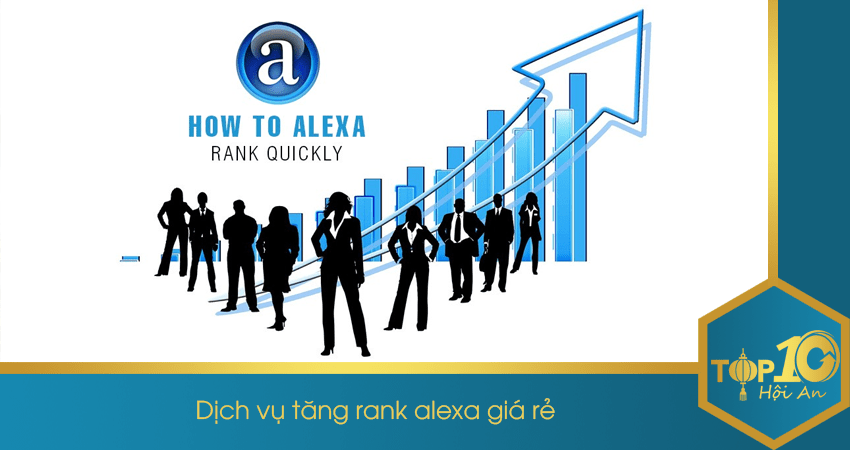 Dịch vụ tăng rank alexa giá rẻ, giữ Rank lâu dài cho website